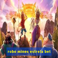 robo mines estrela bet